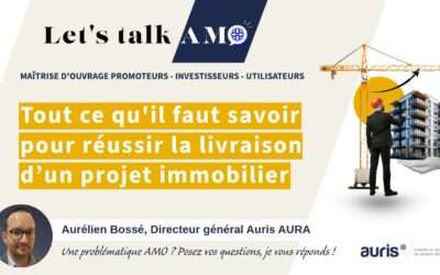 Tout ce qu’il faut savoir pour réussir la livraison d’un projet immobilier